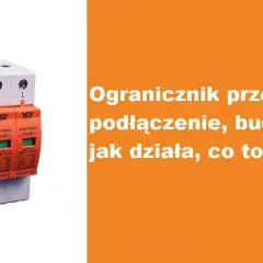 Jak podłączyć ochronniki przeciwprzepięciowe, aby uniknąć kosztownych awarii