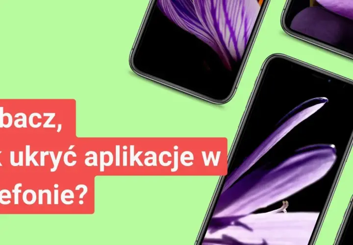 Jak ukryć aplikacje na Androidzie? Proste sposoby na prywatność